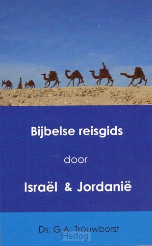Reisgids door Israël en Jordanië