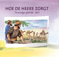 Hoe de Heere zorgt - deel 3