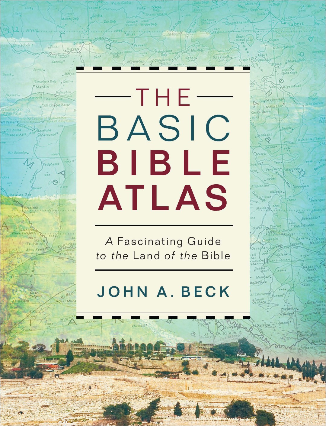 The Basic Bible Atlas
