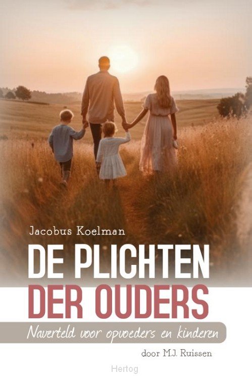 De plichten der ouders - Naverteld voor opvoeders en kinderen